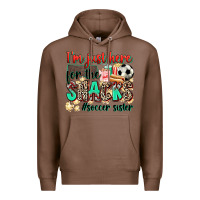 Chestnut i'm just here for the snacks #soccer sister Premium Hoodie - Zillion Design Studio