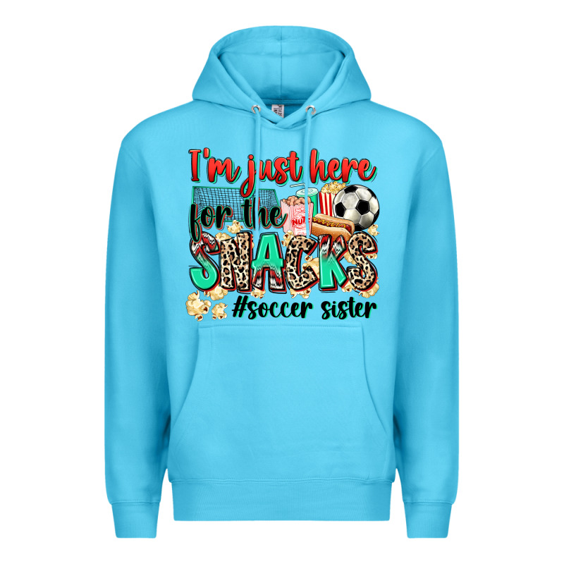 I'm Just Here For The Snacks #soccer Sister Premium Hoodie by Zillion Design Studio | Teevron