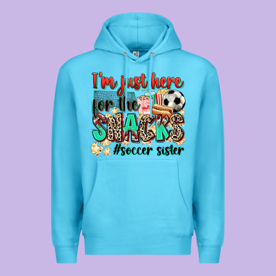 I'm Just Here For The Snacks #soccer Sister Premium Hoodie Designed By Zillion Design Studio