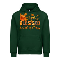 Forest Green thankful blessed and kind of a mess Urban Hoodie - Zillion Design Studio