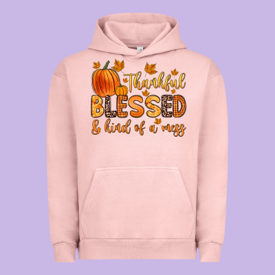 Thankful Blessed And Kind Of A Mess Urban Hoodie Designed By Zillion Design Studio