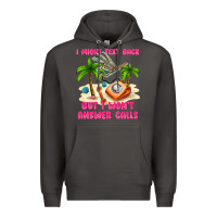 Smoke i might text back Premium Hoodie - texasbilliewilder