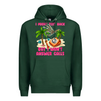 Sports Green i might text back Premium Hoodie - texasbilliewilder