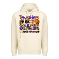 Sandshell i'm just here for the snacks #basketball sister Premium Hoodie - Zillion Design Studio