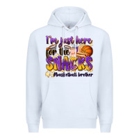 White i'm just here for the snacks #basketball brother Premium Hoodie - Zillion Design Studio