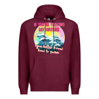Burgundy if youre testing my waters tbw Premium Hoodie - texasbilliewilder