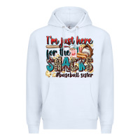 White i'm just here for the snacks #baseball sister Premium Hoodie - Zillion Design Studio