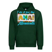 Forest Green i do it for the aha moments Urban Hoodie - texasbilliewilder