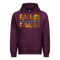 Mauve Wine fall is my second favorite f word Urban Hoodie - Zillion Design Studio