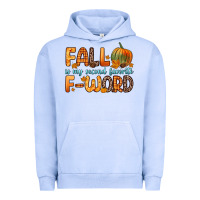 Pigment Grape Ice fall is my second favorite f word Urban Hoodie - Zillion Design Studio