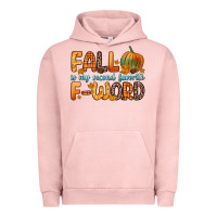 Pigment Salmon fall is my second favorite f word Urban Hoodie - Zillion Design Studio