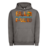 Pigment Tornado fall is my second favorite f word Urban Hoodie - Zillion Design Studio