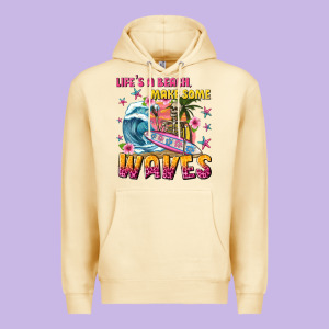 Lifes A Beach Make Some Waves Premium Hoodie Designed By Texasbilliewilder