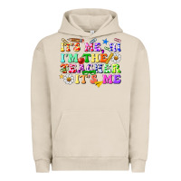 Pigment French Oak its me hi im the teacher its me Urban Hoodie - texasbilliewilder