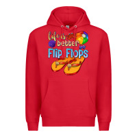 Red life is better in flip flops Premium Hoodie - texasbilliewilder