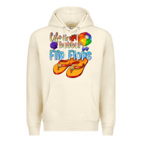 Sandshell life is better in flip flops Premium Hoodie - texasbilliewilder