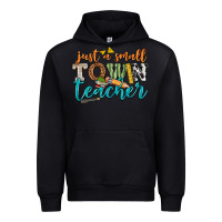 Black just a small town teacher Urban Hoodie - texasbilliewilder
