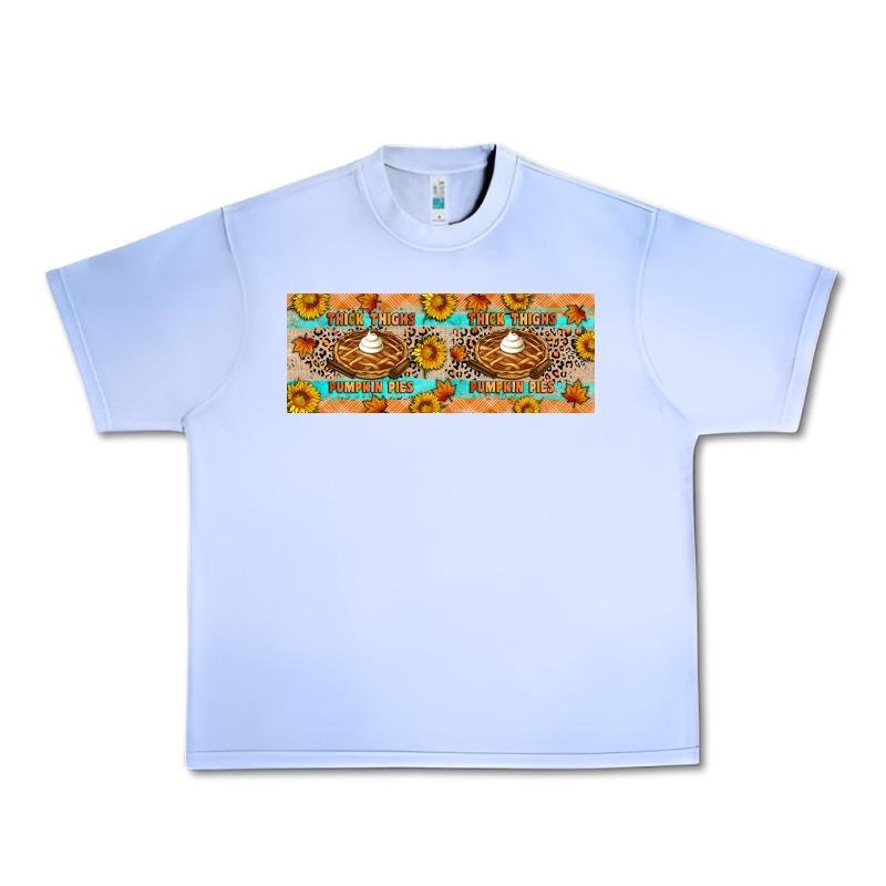 Thick Thighs Pumpkin Pies Urban Heavy Tee by Artiststas | Teevron