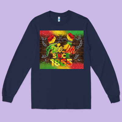Free Ish Since 1865 Long Sleeve Tee Designed By Barkaloodesign
