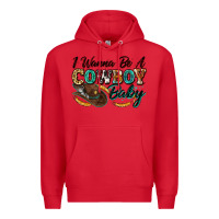 Red i wanna be a cowboy baby Premium Hoodie - Zillion Design Studio
