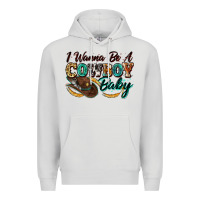 Dove Grey i wanna be a cowboy baby Premium Hoodie - Zillion Design Studio