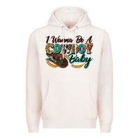 Pale Pink i wanna be a cowboy baby Premium Hoodie - Zillion Design Studio