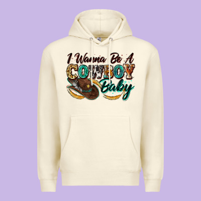 I Wanna Be A Cowboy Baby Premium Hoodie Designed By Zillion Design Studio