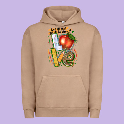 Let All That You Do Be Done In Love Urban Hoodie Designed By Texasbilliewilder