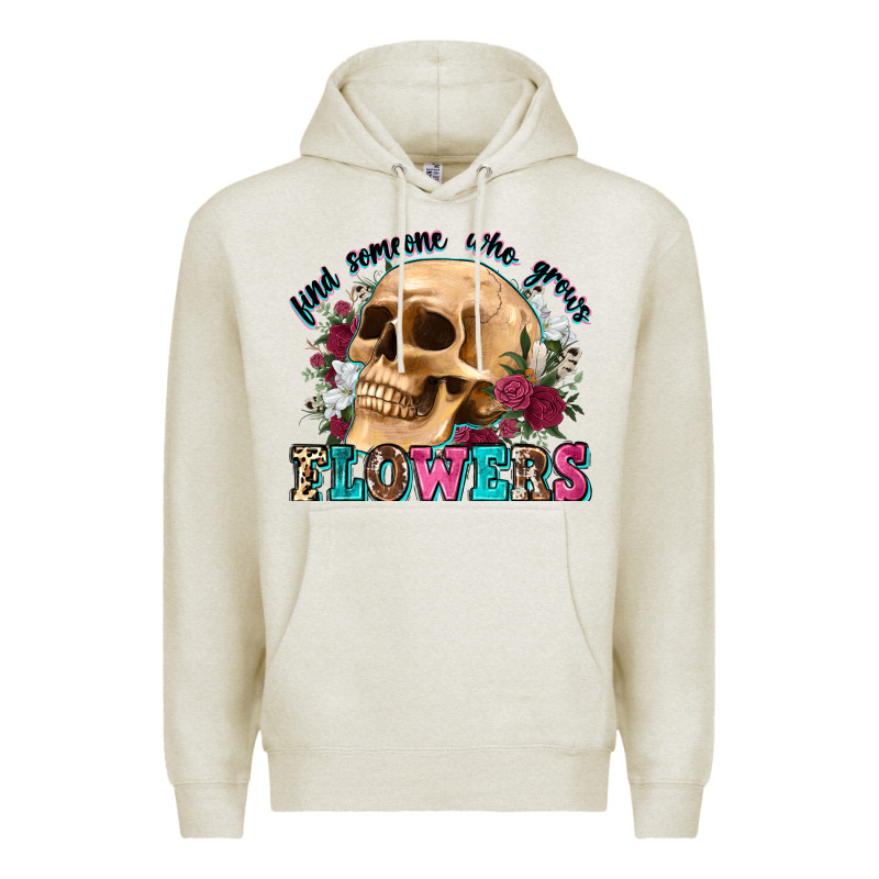 Find Someone Who Grows Flowers Premium Hoodie by Zillion Design Studio | Teevron