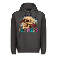 Smoke find someone who grows flowers Premium Hoodie - Zillion Design Studio