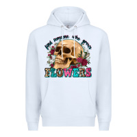 White find someone who grows flowers Premium Hoodie - Zillion Design Studio