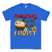 True Royal christmas begins with christ Classic Tee - FaDigitalArtStudio