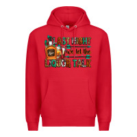 Red last night we let the liquor talk Premium Hoodie - Zillion Design Studio