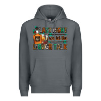 Rock last night we let the liquor talk Premium Hoodie - Zillion Design Studio