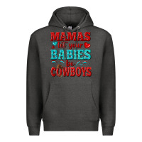 Charcoal Heather mamas let your babies be cowboys Premium Hoodie - texasbilliewilder