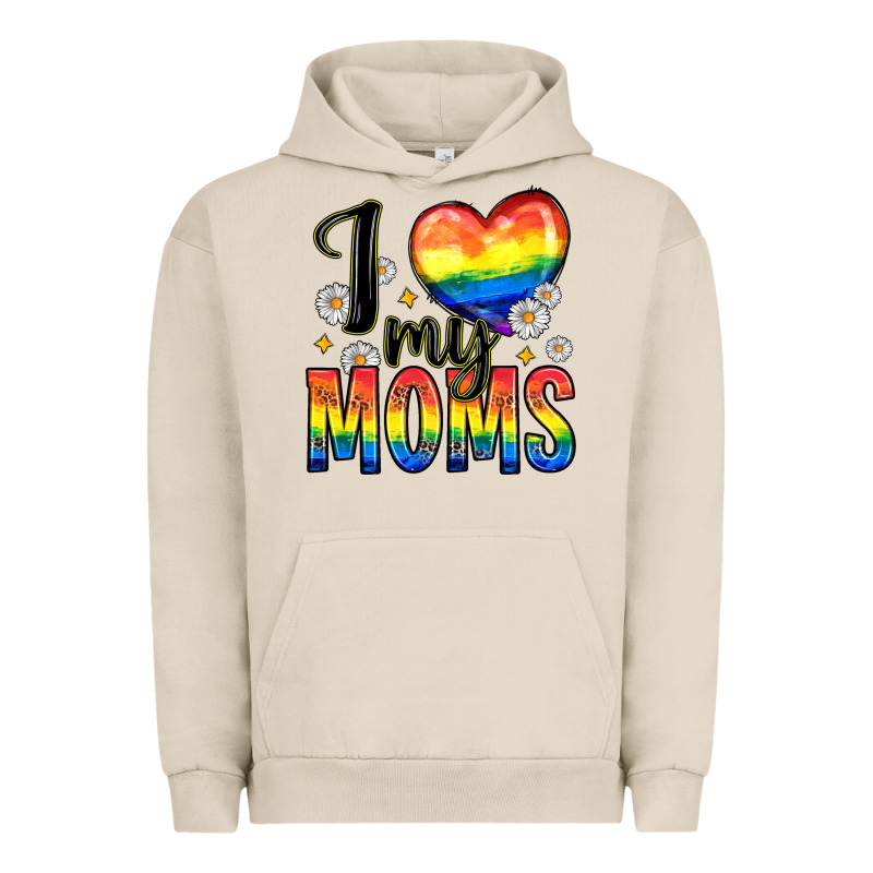 I Love My Moms Urban Hoodie by Zillion Design Studio | Teevron