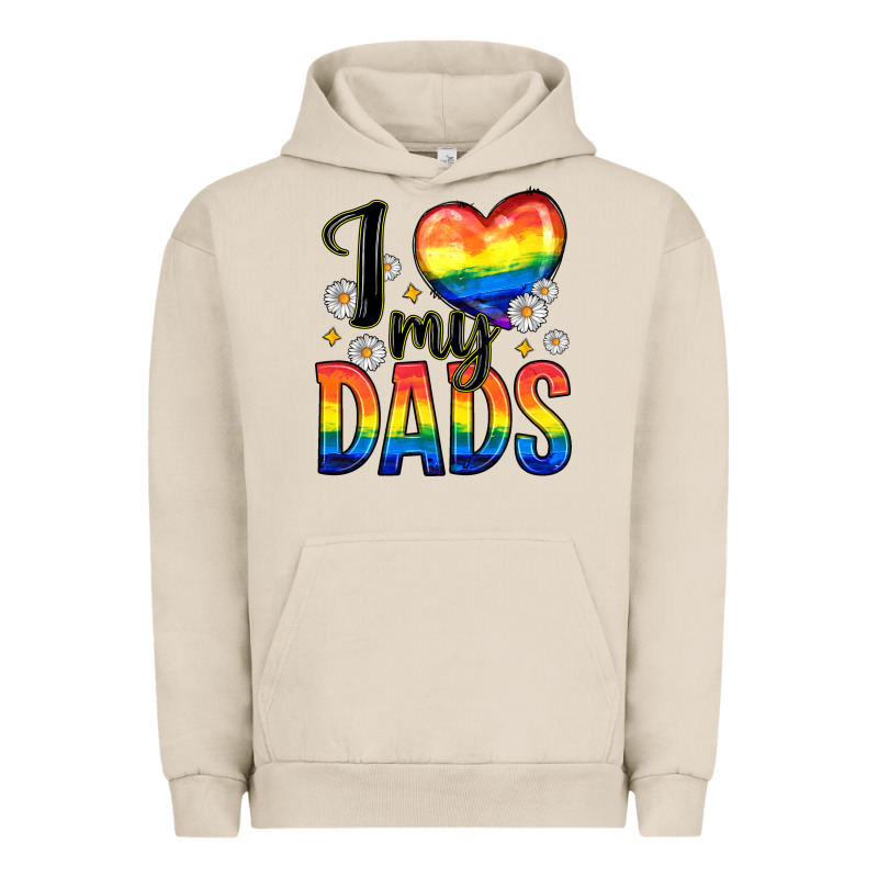 I Love My Dads Urban Hoodie by Zillion Design Studio | Teevron