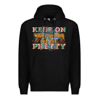 Black keep on telling yourself i'm not pretty Premium Hoodie - Zillion Design Studio