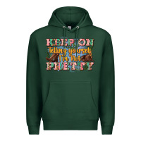 Sports Green keep on telling yourself i'm not pretty Premium Hoodie - Zillion Design Studio
