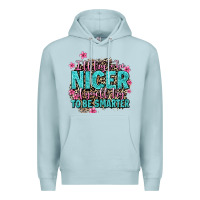 Blue Mist i'll try to be nicer if you'll try ti be smarter Premium Hoodie - AdoDesignShop