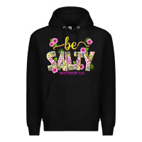 Black summer be salty matthew 5 13 Premium Hoodie - texasbilliewilder