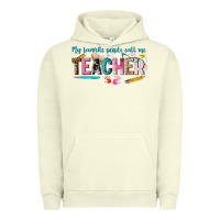 Pigment Pistachio my favorite people call me teacher Urban Hoodie - texasbilliewilder
