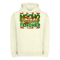 Pigment Pistachio nacho average teacher Urban Hoodie - texasbilliewilder