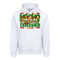 White nacho average teacher Urban Hoodie - texasbilliewilder