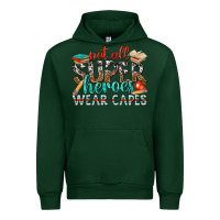 Forest Green not all superheroes wear capes with books Urban Hoodie - texasbilliewilder