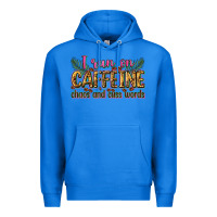True Royal i run on caffeine chaos and cuss words Premium Hoodie - Zillion Design Studio