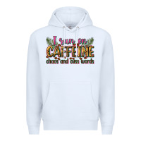 White i run on caffeine chaos and cuss words Premium Hoodie - Zillion Design Studio