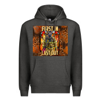 Charcoal Heather first in last out firefighter Premium Hoodie - AdoDesignShop