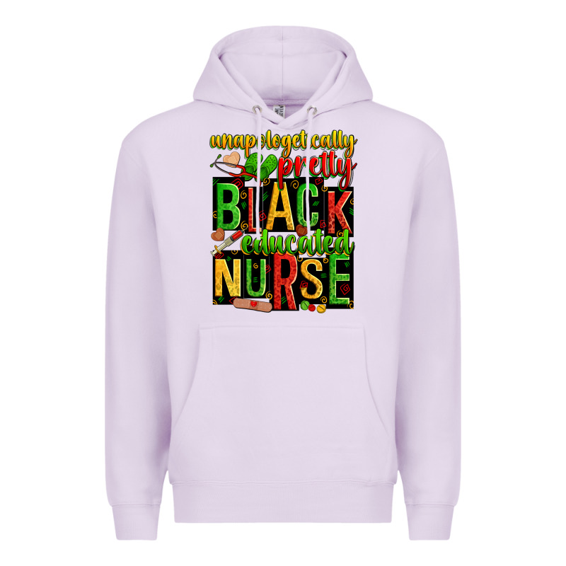 Unapologetically Pretty Black And Educated Nurse Premium Hoodie by Zillion Design Studio | Teevron