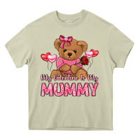 Mossy my valentine is my mummy Heavy Core Tee - LillyAllenDesigns